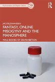 Fantasy, Online Misogyny and the Manosphere (eBook, ePUB)