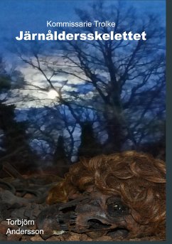 Järnåldersskelettet (eBook, ePUB) - Andersson, Torbjörn