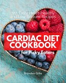 Cardiac Diet Cookbook for Picky Eaters (eBook, ePUB)