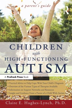 Children With High-Functioning Autism (eBook, PDF) - Hughes-Lynch, Claire E.