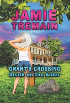 Cover Grant's Crossing - Death on the Alder (eBook, ePUB)
