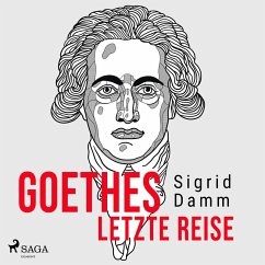 Goethes letzte Reise (MP3-Download) - Damm, Sigrid