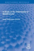 A Study in the Philosophy of Malebranche (eBook, ePUB)