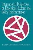 International Perspectives On Educational Reform And Policy Implementation (eBook, ePUB)