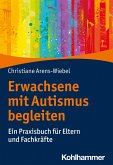 Erwachsene mit Autismus begleiten (eBook, ePUB)