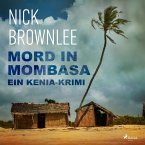 Mord in Mombasa. Ein Kenia-Krimi (MP3-Download)