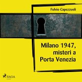 Milano, 1947, misteri a Porta Venezia (MP3-Download)