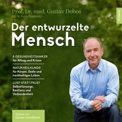 Der entwurzelte Mensch (MP3-Download) - Dobos, Gustav, Prof. Dr. med.