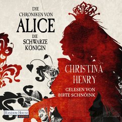 Die Chroniken von Alice - Die Schwarze Königin / Die Dunklen Chroniken Bd.2 (MP3-Download) - Henry, Christina