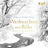 Weihnachten mit Rilke. Briefe und... - Bild 1