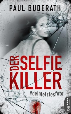 Der Selfie-Killer (eBook, ePUB) - Buderath, Paul