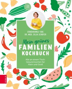 Mein grünes Familienkochbuch (eBook, ePUB) - Schäfer, Silja