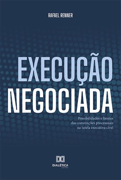 Execução Negociada (eBook, ePUB) Execução Negociada (eBook, ePUB)