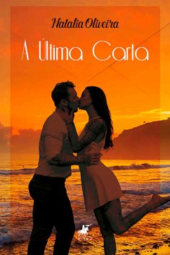 A última carta (eBook, ePUB) - Oliveira, Natalia