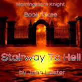 Morningstar's Knight Book Three Stairway To Hell (eBook, ePUB)