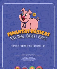 Finanzas Básicas para niños, jóvenes y padres (eBook, ePUB) - Castro Cortes, Nancy Esperanza