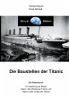 Die Baustellen der Titanic (eBook, ePUB) - Bild 1