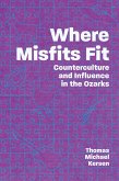 Where Misfits Fit (eBook, ePUB)
