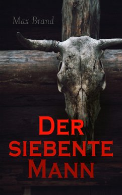 Der siebente Mann (eBook, ePUB) - Brand, Max