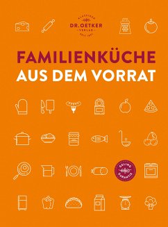 Familienküche aus dem Vorrat (eBook, ePUB) - Oetker, Dr.