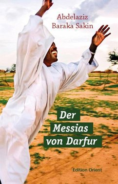 Der Messias von Darfur - Baraka Sakin, Abdelaziz