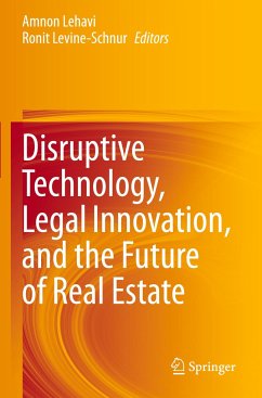 Disruptive Technology, Legal Innovation, and the Future of Real Estate