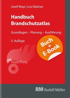 Handbuch Brandschutzatlas - mit E-Book - Mayr, Josef;Battran, Lutz