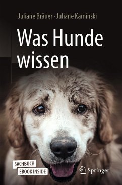 Was Hunde wissen - Bräuer, Juliane;Kaminski, Juliane