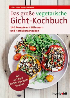 Das große vegetarische Gicht-Kochbuch (eBook, PDF) - Weißenberger, Christiane