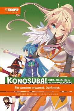 Konosuba! God's Blessing On This Wonderful World! Light Novel / Konosuba! God's Blessing On This Wonderful World! Bd.3 - Akatsuki, Natsume;Mishima, Kurone