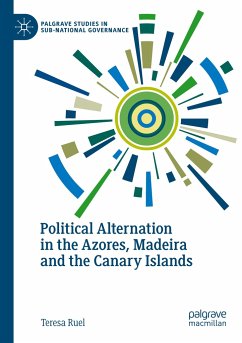 Political Alternation in the Azores, Madeira and the Canary Islands - Ruel, Teresa