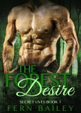 The Forest of Desire (Secret Lives, #1) (eBook, ePUB)