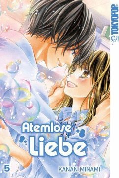 Atemlose Liebe Bd.5 - Minami, Kanan