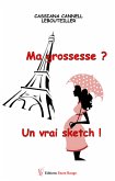 Ma grossesse ? Un vrai sketch ! (eBook, ePUB)