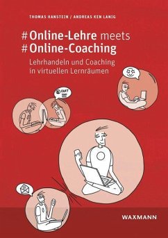 #Online-Lehre meets #Online-Coaching - Hanstein, Thomas;Lanig, Andreas Ken