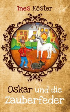 Oskar und die Zauberfeder