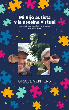 Mi hijo autista y la asesina virtual (eBook, ePUB) - Venters, Grace