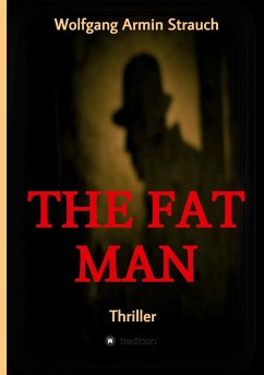 The fat man - Strauch, Wolfgang Armin