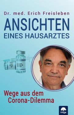 Ansichten eines Hausarztes - Freisleben, Erich