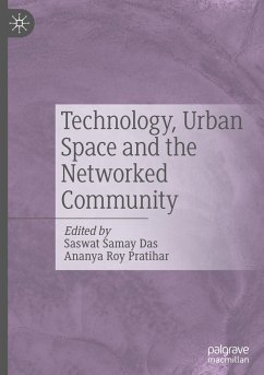 Technology, Urban Space and the Networked Community