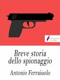 Breve storia dello spionaggio (eBook, ePUB)