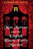 Miss Morton and the English House Party Murder (eBook, ePUB)