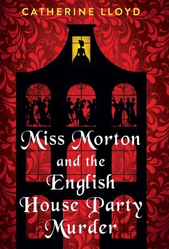 Miss Morton and the English House Party Murder (eBook, ePUB) - Lloyd, Catherine