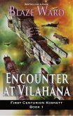 Encounter at Vilahana (First Centurion Kosnett, #1) (eBook, ePUB)