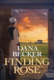 Finding Rose (eBook, ePUB) Finding Rose (eBook, ePUB)
