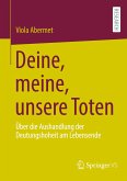 Deine, meine, unsere Toten