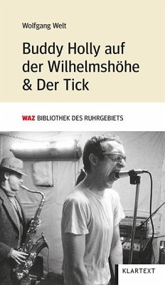 Buddy Holly auf der Wilhelmshöhe & Der Tick - Welt, Wolfgang