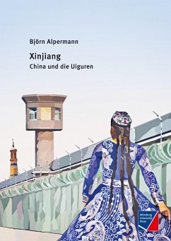 Xinjiang - Alpermann, Björn