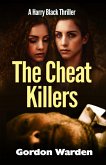 The Cheat Killers (Harry Black Thrillers, #1) (eBook, ePUB)