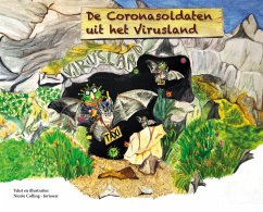 De Coronasoldaten uit het Virusland - Colling-Jorissen, Nicole